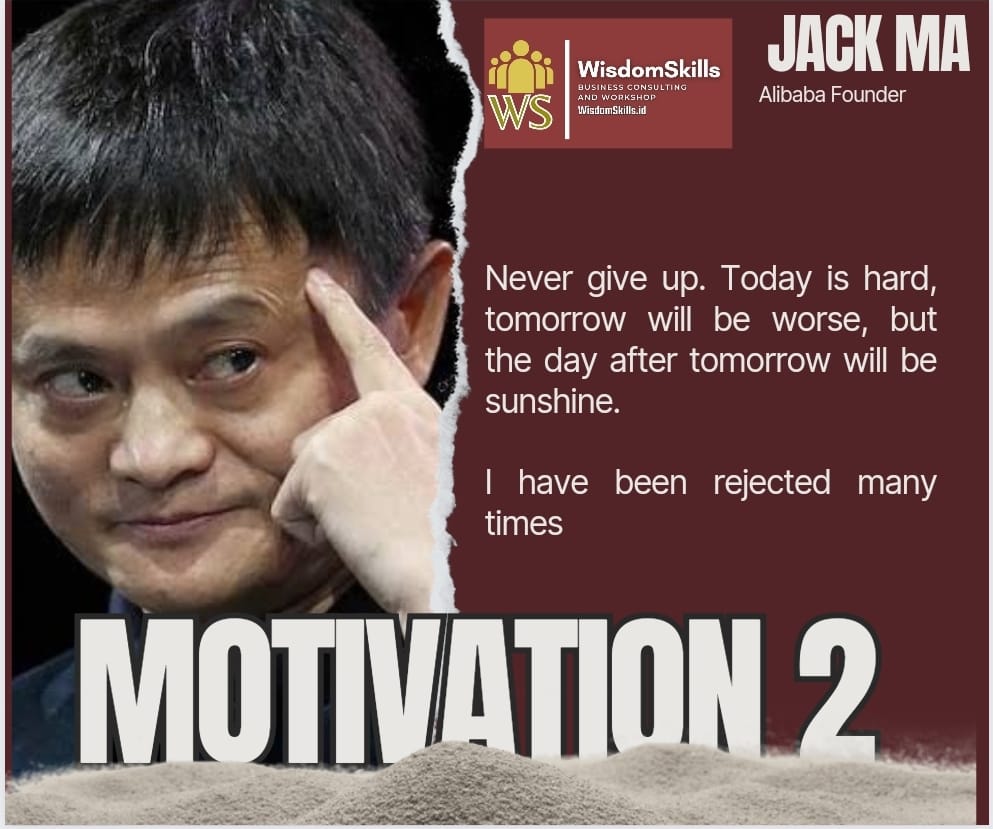 Jack Ma sukses setelah beberapa kali gagal